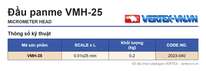 Bảng thông số đầu panme VMH-25 VERTEX Bảng thông số đầu panme VMH-25 VERTEX